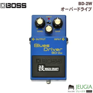 Boss Blues Driver BD-2W {X u[XhCo[ Z GtFN^[