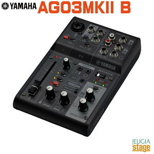 YAMAHA AG03MK2 BLACK Live Streaming Mixer }n CuXg[~O~LT[ ubN zM Loopback@\ځyStage-Rakuten Desk Top Musicz