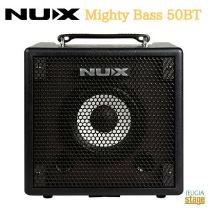 NUX Mighty Bass 50BTj[GbNX GLx[XpAv ~jAv x[XAv u[gD[XyStage-Rakuten Guitar Accessoryz