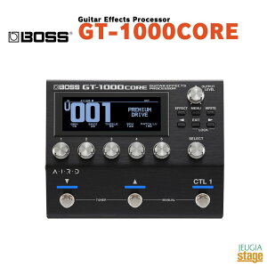 BOSS GT-1000CORE{X }`GtFN^[yStage-Rakuten Guitar AccessoryzGtFN^[