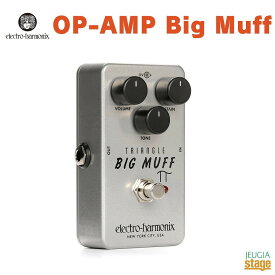 electro-harmonix Triangle Big Muff Piエレハモ　トライアングルディストーション サスティナー【Stage-Rakuten Guitar Accessory】エフェクター