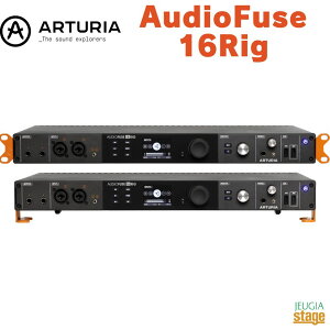 Arturia AudioFuse 16RigA[gA I[fBIC^[tFCXyStage-Rakuten Desk Top Musicz