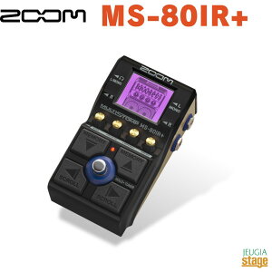 ZOOM MS-80IR+ MultiStompY[ Xgv{bNX GtFN^[yStage-Rakuten Guitar Accessoryz}`GtFN^[ effector