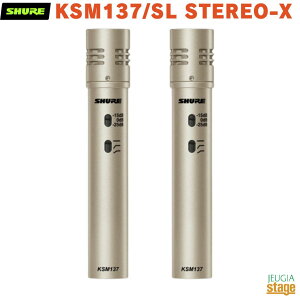 yKAiz@y[J[ۏ2NtzSHURE KSM137/SL STEREO-X VA[ RfT[^yp}CNz XeIyAf RfT[}CNyStage-Rakuten Public Addressz