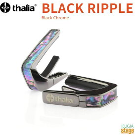 【ご予約にて承り中！】Thalia Capo BC-BLACK RIPPLE 【Exotic Shell】Black Chromeタリアカポ カポタスト ギターアクセサリー 黒 ブラッククローム 【大切な方へのプレゼントにも最適！】【Stage-Rakuten Guitar Accessory】2025楽器店大賞