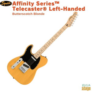 Squier Affinity SeriesR TelecasterR Left-Handed, Maple Fingerboard, Black Pickguard, Butterscotch Blonde�X�N���C�A �G���L�M�^�[ �A�t�B�j�e�B�V���[�Y �e���L���X�^�[ ���t�g�n���h �o�^�[�X�R�b�`�u�����h �yStage-Ra