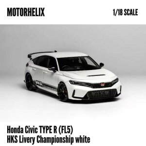 �y���������E365�������o�ׁz ���[�^�[�w���b�N�X 1/18 �z���_ �V�r�b�N �^�C�vR FL5 HKS�d�l �`�����s�I���V�b�v�z���C�g �~�j�J�[ �󏭎Ԏ� �c��͂� MOTORHELIX Civic TYPE R HKS Livery [ ��������K��