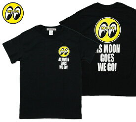 ムーンアイズ Tシャツ メンズ 半袖 アメカジ おしゃれ かっこいい かわいい ホットロッド レーシング モーター MOONEYES As MOON Goes We Go 【メール便OK】＿TS-TM661BK-MON