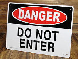 サインプレート 看板 サインボード 標識 DANGER 危険、立ち入り禁止 アメリカ アメリカン雑貨＿SP-CA11-SHO