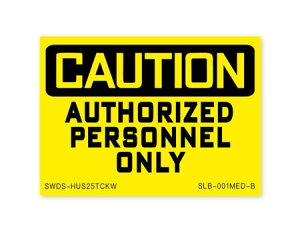 XebJ[ AJ   cJx[X CeA  ӏ ē TC \ SIGN & LABELS CAUTION ҂̂ y[OKzQSC-SLB001MEDB-SXW