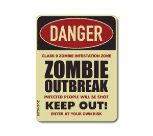 XebJ[ ]r AJ ʔ   X[cP[X nEB  ObY AEghA  oCN 댯 DANGER TCv[g \ ZOMBIE OUTBREAK SIGNS y[OKzQSC-ZO