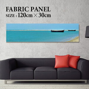 �t�@�u���b�N�p�l�� 120x30cm ���邾���ł������ɁI �A�[�g�p�l�� ���V ���� �C���e���A �A�[�g �p�l�� �{�[�h �G�� �t���[�� �l�C �Ǌ|�� �T�[�t DIY �C���e���A �I�V���� �\�t�@�[ �E�H�[�� �k