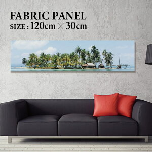�t�@�u���b�N�p�l�� 120x30cm ���邾���ł������ɁI �A�[�g�p�l�� ���V ���� �C���e���A �A�[�g �p�l�� �{�[�h �G�� �t���[�� �l�C �Ǌ|�� �T�[�t DIY �C���e���A �I�V���� �\�t�@�[ �E�H�[�� �k