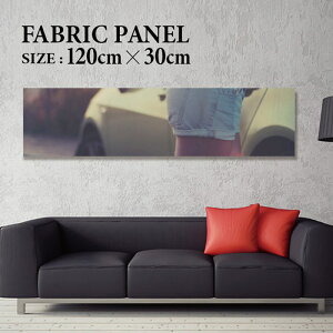 �t�@�u���b�N�p�l�� 120x30cm ���邾���ł������ɁI �A�[�g�p�l�� ���V ���� �C���e���A �A�[�g �p�l�� �{�[�h �G�� �t���[�� �l�C �Ǌ|�� �T�[�t DIY �C���e���A �I�V���� �\�t�@�[ �E�H�[�� �k