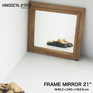 _I^FRAME MIRROR 21h HINODEYA Be[W ~[  XNGA^ rO CeA  킢 i` uE  AeB[N Q VRf }S[Ebh n