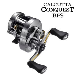 V}m 23 JJb^RNGXgBFS HG nh 23 JJb^RNGXgBFS HG LEFT SHIMANO 23CALCUTTA CONQUEST BFS