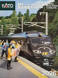 ［鉄道模型］カトー 25-000 KATO Nゲージ・HOゲージ鉄道模型カタログ 2026