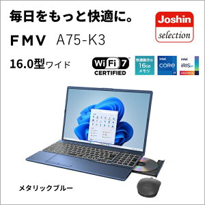 xmʁbFUJITSU m[gp\R A75-K3yJoshinIWiz(16^/Windows11/Office/Core i7 1355U/ 16GB/SSD 512GB/É}EX/DVD)^bNu[ Note A X^_[hm[gPC FMVA75K3LZ