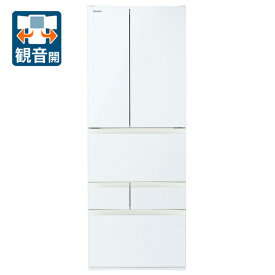 （標準設置料込_Aエリアのみ）東芝 601L 6ドア冷蔵庫（グランホワイト) GR-A600FH(EW) TOSHIBA [GRA600FHEW]