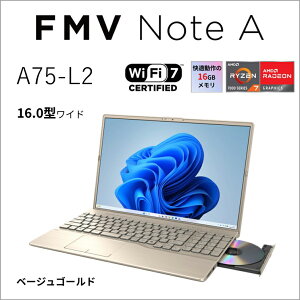 �x�m�ʁbFUJITSU �m�[�g�p�\�R�� A75-L2(16�^/Windows11/Ryzen 7 7735U/������ 16GB/SSD 512GB/Office/DVD)�x�[�W���S�[���h FMVA75L2GA