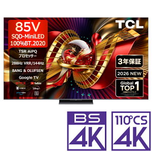 �i�W���ݒu����_A�G���A�̂݁jTCL 85V�^ Mini LED�t���e���r�mBS�ECS 4K�`���[�i�[�����n 85C8L TCL C8L�V���[�Y �e���r�@85�^