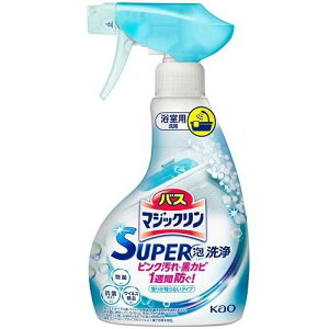 バスマジックリン スーパー泡洗浄 香りが残らないタイプ 本体 350ml 花王 バスマSUPERアワムコウホン350