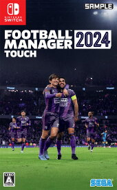 セガ 【Switch】Football Manager 2024 Touch [HAC-P-BC9KA NSW フットボ-ル マネ-ジャ- 24]