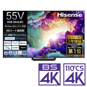 �i�W���ݒu����_A�G���A�̂݁j�n�C�Z���X 55V�^ RGB Mini LED�t���e���r�mBS�ECS 4K�`���[�i�[�����n RGB55U9S Hisense RGB U9S�V���[�Y �e���r�@55�^