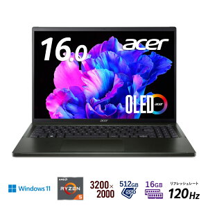 AcerbGCT[ 16.0^m[gp\R Swift EdgeiRyzen5/  16GB/ 512GB SSD/OLEDjIrubN SFE16-43-A56YJ/K