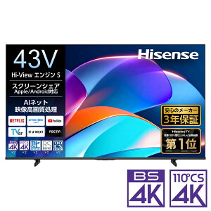 �i�W���ݒu����_A�G���A�̂݁j�n�C�Z���X 43V�^ �t���e���r�mBS�ECS 4K�`���[�i�[�����n 43A6S Hisense A6S �e���r�@43�^