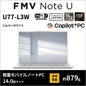 �x�m�ʁbFUJITSU ���o�C���p�\�R�� FMV Note U U77/L3W(14.0�^/Windows11/Office2024/Ryzen AI 7 445/������ 16GB/SSD 512GB)�V���o�[�z���C�g U77-L3W(K0N60001JP)
