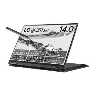 LGGNgjNXbGW[ [2in1m[gp\R 14^A360°]^b`plIPStAWUXGA(1920×1200)AOAADCI-P3 99/LG Stylus Pen/1250g/Core Ultra 5 125H/ 16GB/SSD 512GB/pL[{[h] gram 2i