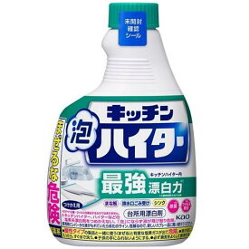 キッチン泡ハイター つけかえ用 400ml 花王 キツチンアワハイタ- カエ 400ML