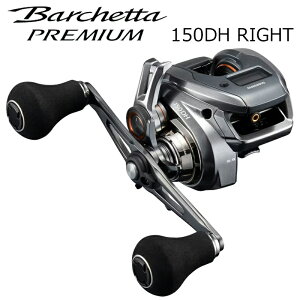 V}m 24 oPb^ v~A 150DH Enh 24oPb^v~A 150DH SHIMANO 24BARCHETTA PREMIUM 150D RIGHT