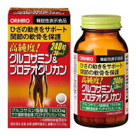 高純度グルコサミン＆プロテオグリカン　240粒 オリヒロ グルコサミン＆プロテオグリカン