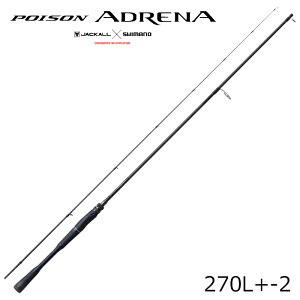 �V�}�m 24 �|�C�Y���A�h���i 270L+-2 24�|�C�Y���A�h���i270L+-2 JACKALL×SHIMANO POISON ADRENA �o�X���b�h