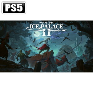 �I�[�C�Y�~�E�A�~���[�W�I �yPS5�zBeyond The Ice Palace 2 [ELJM-30628 PS5 �r�����h �U �A�C�X �p���X 2]