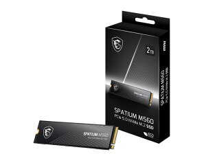 MSIbGGXAC MSI SPATIUM M560 PCIe 5.0 NVMe M.2 SSD 2TB SPATIUM M560 PCIe 5.0 NVMe M.2 2TB