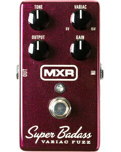 MXR �t�@�Y M236 Super Badass Variac Fuzz