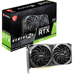 MSIbGGXAC MSI GeForce RTX 3060 VENTUS 2X 12G OCiLHRj / PCI Express 4.0 OtBbNX{[h GeForce RTX 3060 VENTUS 2X 12G OC