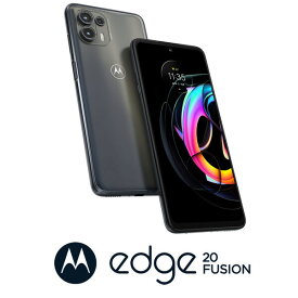 SIMフリー スマートフォン Motorola（モトローラ） PARF0005JP motorola edge 20 fusion（6GB/128GB）エレキグラファイト
