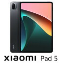PAD 5/GR/128GB Xiaomi（シャオミ） Xiaomi Pad 5（11インチ/6GB/128GB）- コズミックグレー