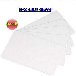 ISO�J�[�h�yI-CODE SLIX�zPVC�f�ށy����\�ʎd�グ�zRFID/IC�J�[�h/���g����13.56MHz/���n[����1000��]