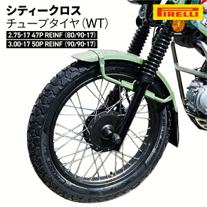 s VeB[ NX `[u ^C (WT) 2.75-17 47P REINF (80/90-17) 3.00-17 50P REINF (90/90-17) Zbg PIRELLI CITY CROSS