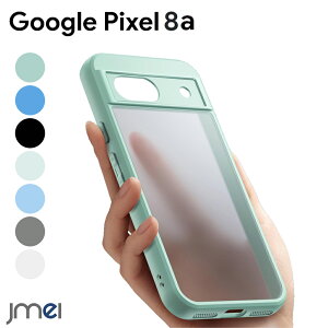 Pixel8a P[X }bg ČRMILKi ϏՌ Jی Google Pixel 8a wh~ h~ X}[gtH O[O sNZ 8a Jo[ tBbg X}zP[X X}zJo[ simt[