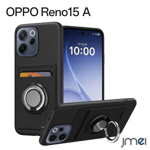 �I�b�| Reno15 A �P�[�X �����O�t�� OPPO Reno15 A �X�}�z�P�[�X �I�b�| ���m15a �J�o�[ �ϏՌ� TPU �J�[�h���[ �w�ʃ|�P�b�g �X�^���h�@�\ 360�x��] ���^ �����Y�ی� ��ʕی� �Ռ��z�� �V���v�� ��