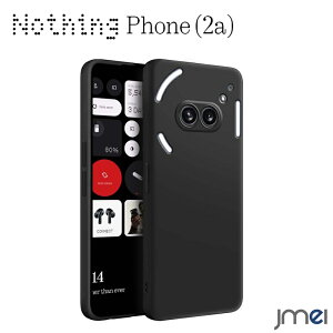 Nothing Phone 2a �P�[�X TPU �ϏՌ� ����~�� �i�b�V���O �t�H��2a �J�o�[ �J�����ی� �����h�~ 2024 nothing �X�}�[�g�t�H�� �X�}�z�P�[�X �X�}�z�J�o�[