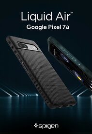 Pixel7a ケース 耐衝撃 TPU リキッド・エアー シュピゲン グリップ感 カメラ保護 Google Pixel 7a 傷つけ防止 スマートフォン グーグル ピクセル 7a カバー 米軍MIL規格取得 スマホケース スマホカバー simフリー