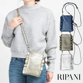 【スーパーSALE限定！10％オフクーポン】RIPANI リパーニ フリル スマホショルダー メタリックレザー MEDINILLA 86140L