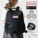 【本日★全品10％OFFクーポン】 HUNTER ハンター リュック レディース バッグ メンズ ユニセックス 容量24.5L PC収納 国内正規品 正規輸入品 おしゃれ ナイロンバックパック ラージ ブラック 黒 UBB6028 プレゼント P11 母の日